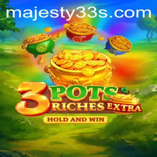 3potsExtra: Exploring the Majesty33 Universe