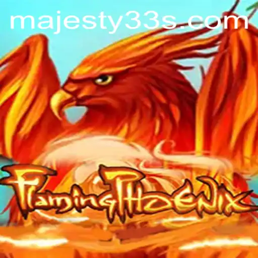 Exploring the Immersive World of FlamingPhoenix: A New Era of Majesty33