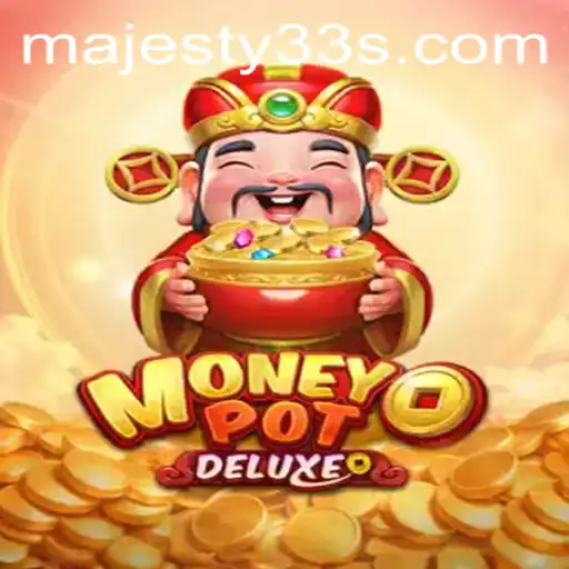 A Comprehensive Guide to MoneyPotDELUXE: How Majesty33 Sets a New Standard in Gaming