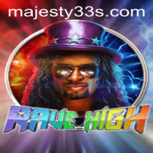 RaveHigh: The Thrilling Adventure Game Incorporating Majesty33