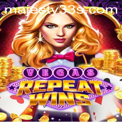 Exploring the Excitement of VegasRepeatWins: A Journey with Majesty33